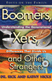 Boomers, X-ers, and Other Strangers