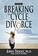 Breaking the Cycle of Divorce