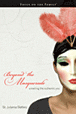 Beyond the Masquerade