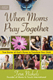 When Moms Pray Together