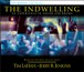 The Indwelling: An Experience in Sound and Drama