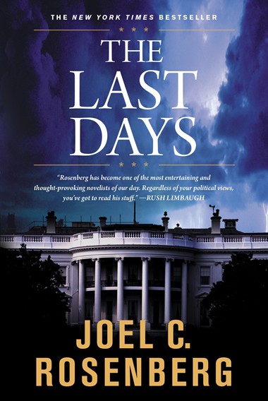 The Last Days by Joel C. Rosenberg