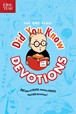 The One Year Did You Know Devotions
