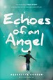 Echoes of an Angel