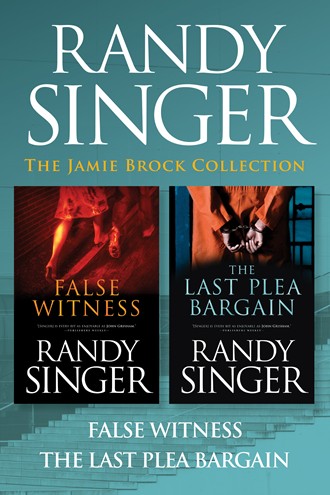The Jamie Brock Collection: False Witness / The Last Plea Bargain The Jamie Brock Collection: False Witness / The Last Plea Bargain