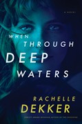 Cover: When Through Deep Waters