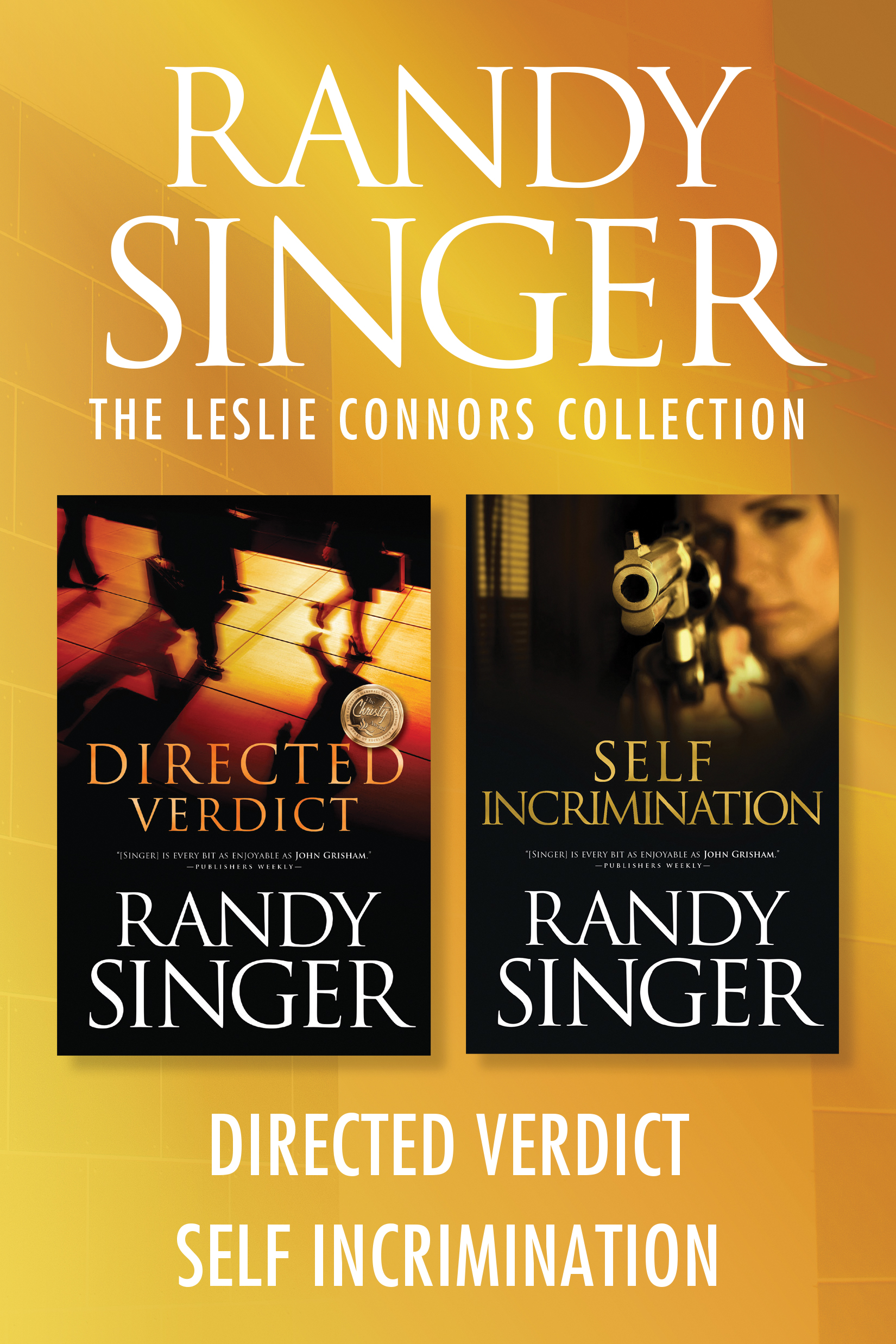 The Leslie Connors Collection: Directed Verdict / Self Incrimination The Leslie Connors Collection: Directed Verdict / Self Incrimination