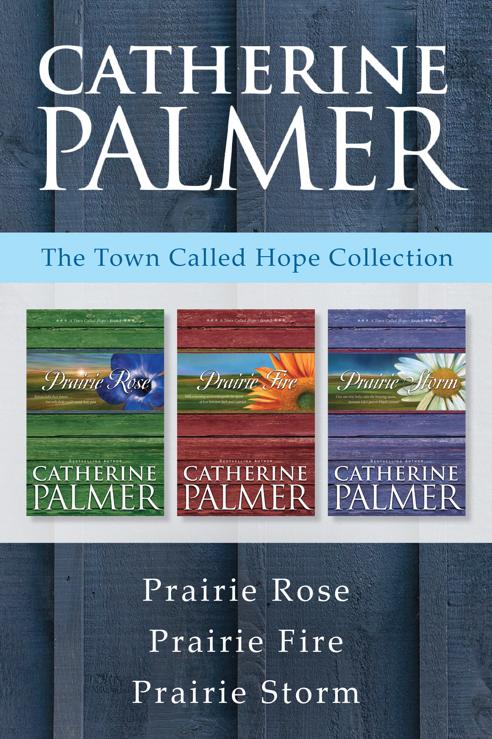The Town Called Hope Collection: Prairie Rose / Prairie Fire / Prairie Storm The Town Called Hope Collection: Prairie Rose / Prairie Fire / Prairie Storm