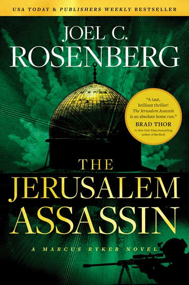 The Jerusalem Assassin: A Marcus Ryker Series Political and Military Action Thriller by Joel C. Rosenberg