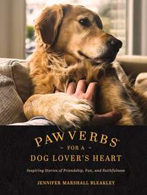 Pawverbs for a Dog Lover’s Heart: Hardcover