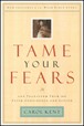 Tame Your Fears