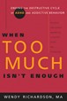 When Too Much Isn't Enough