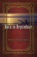 Born to Reproduce 25-pack