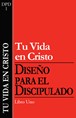 Tu vida en Cristo