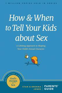 How and When to Tell Your Kids about Sex: Softcover
