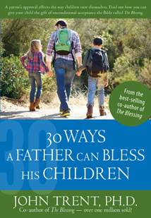30 Ways a Father Can Bless His Children: Softcover