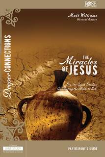 The Miracles of Jesus Participant's Guide: Softcover
