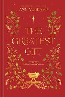The Greatest Gift: Hardcover Deluxe