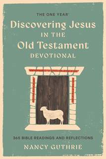 The  One Year Discovering Jesus in the Old Testament Devotional: Softcover