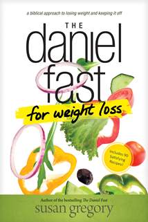 The Daniel Fast for Weight Loss: Softcover