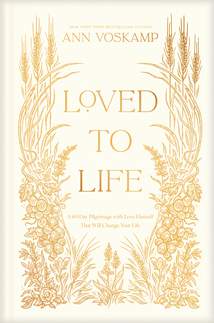 Loved to Life : Hardcover