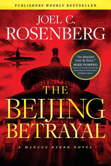 The Beijing Betrayal softcover by Joel C. Rosenberg | 8 Riveting Novels to Enjoy This Spring