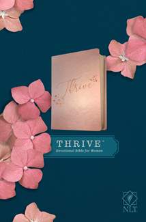 NLT THRIVE Devotional Bible for Women: LeatherLike, Rose Metallic