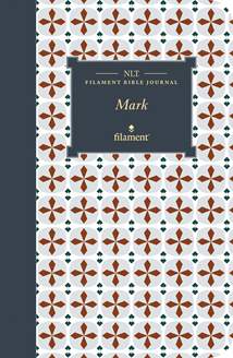 NLT Filament Bible Journal: Mark: Softcover