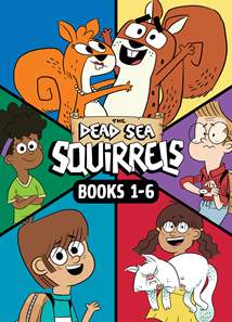 The Dead Sea Squirrels Set Books 1-6: Squirreled Away / Boy Meets Squirrels / Nutty Study Buddies / Squirrelnapped! / Tree-mendous Trouble / Whirly Squirrelies: Softcover