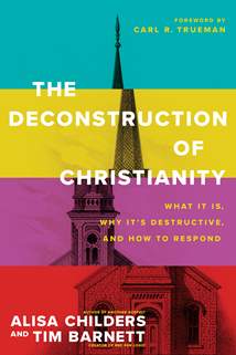 The Deconstruction of Christianity: Softcover