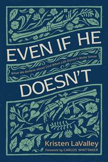 Even If He Doesn't: Softcover