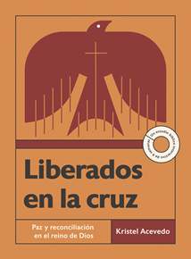 Liberados en la cruz: Softcover