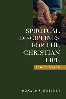 Spiritual Disciplines for the Christian Life Study Guide: Softcover