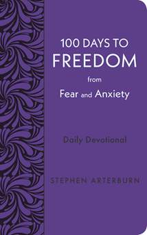 100 Days to Freedom from Fear and Anxiety: Softcover