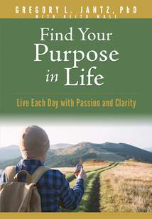 Find Your Purpose in Life: Softcover