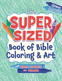 The Super-Sized Book of Bible Coloring and Art: Softcover