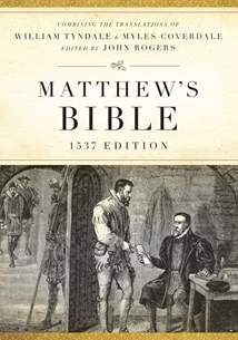 Matthew's Bible, 1537 Edition: Hardcover