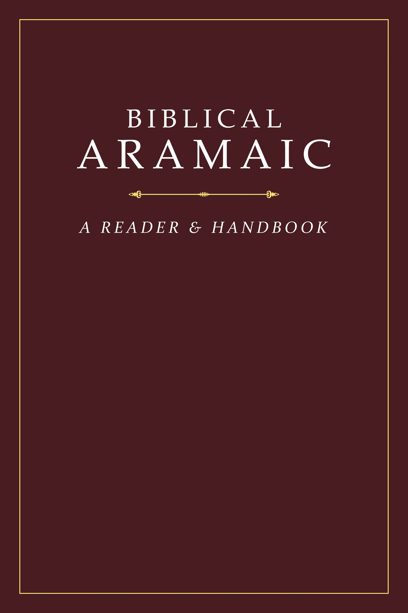 Hendrickson Publishers | Biblical Languages :: Aramaic