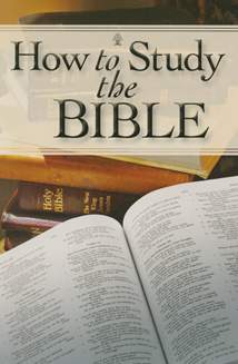 How to Study the Bible: Softcover