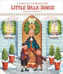 A Christmas Wish for Little Dala Horse: Hardcover