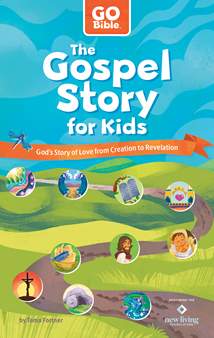 The Gospel Story for Kids: Softcover