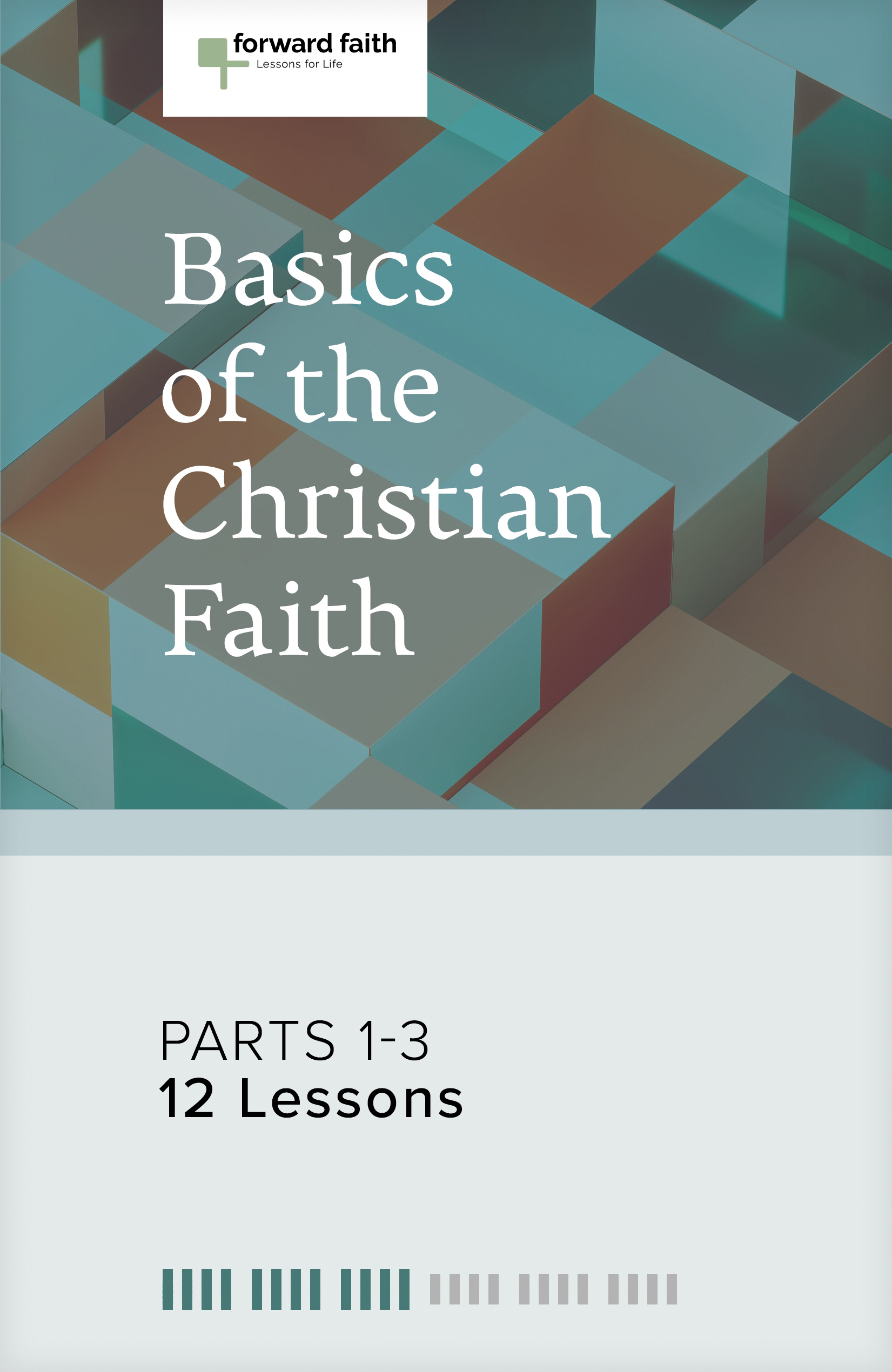 Basics of the Christian Faith: Parts 1-3 complete bundle | Church Connect