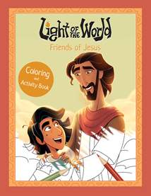 Light of the World: Friends of Jesus Coloring and Activity Book: Softcover