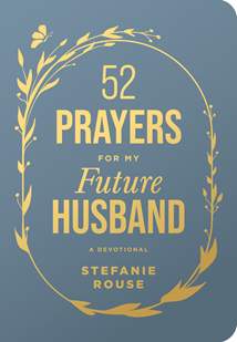 52 Prayers for My Future Husband : LeatherLike
