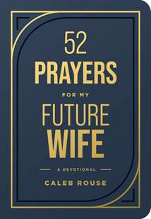 52 Prayers for My Future Wife : LeatherLike